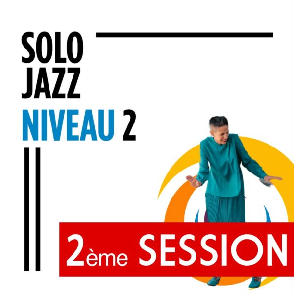 Solo Jazz Charleston Niveau 2 II Session