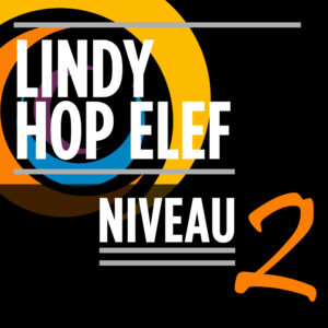 Lindy Hop niveau 2 ELEF