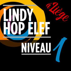 Lindy Hop niveau 1 ELEF