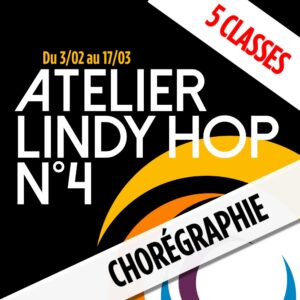 ATELIERS LINDY N 4 - Coreographie